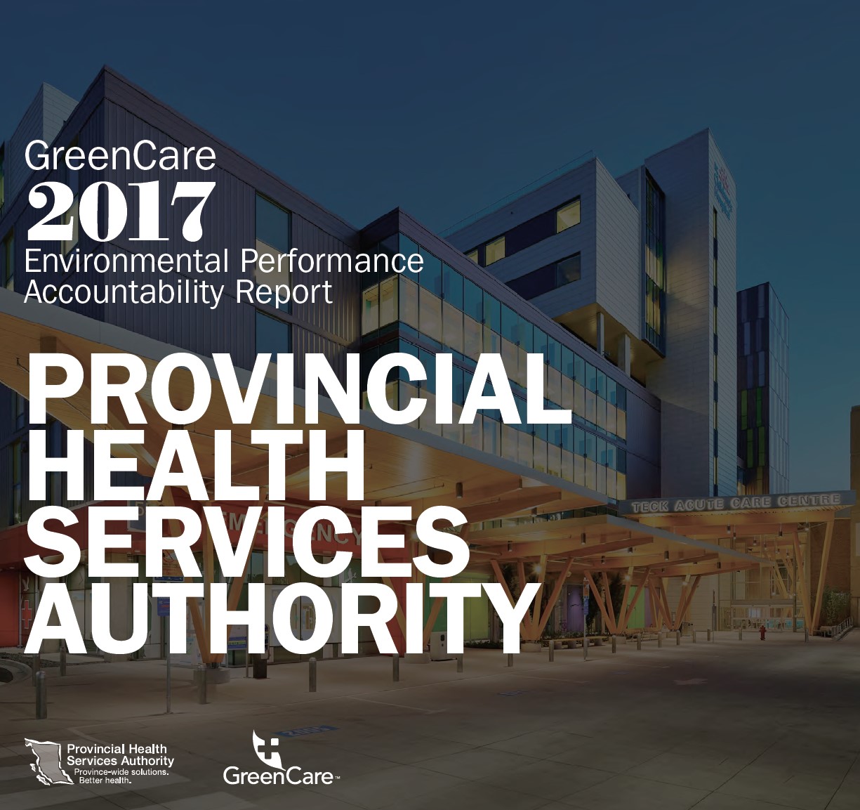 2017 Environmental Performance Accountability Report for PHSA