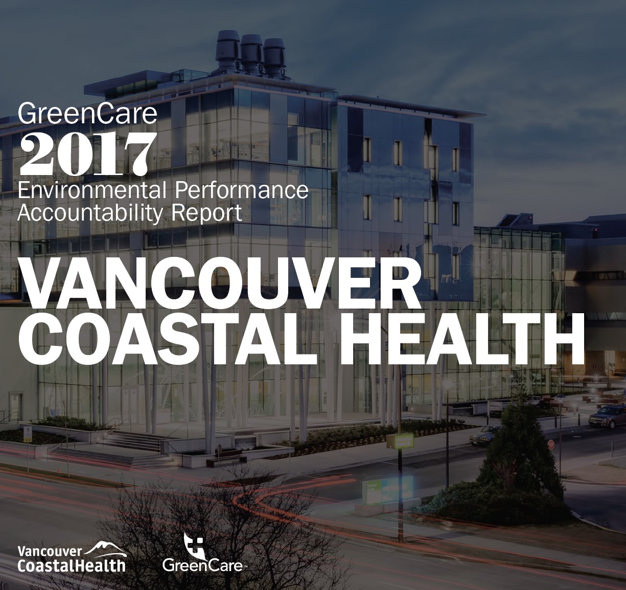 2017 Environmental Performance Accountability Report for Vancouver Coastal Health