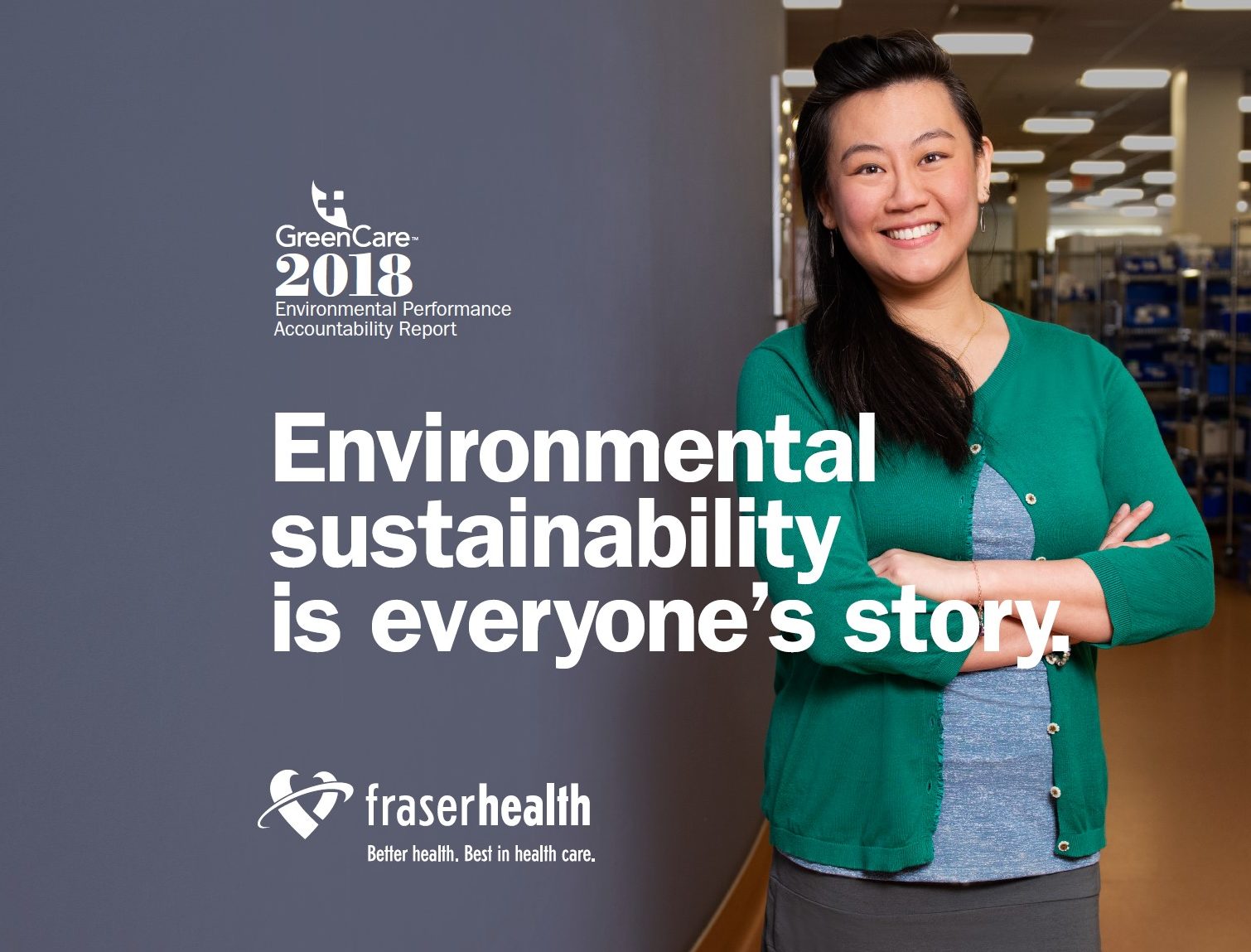 2018 Environmental Performance Accountability Report for Fraser Health