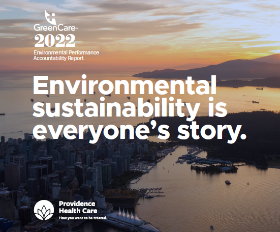 2022 Environmental Performance Accountability Report Providence Health Care
