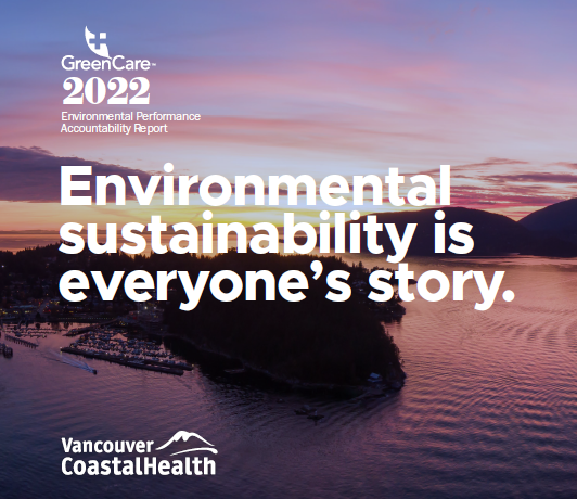 2022 Environmental Performance Accountability Report Vancouver Coastal Health